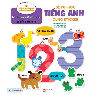 Bé Vui Học Tiếng Anh Cùng Sticker - Numbers And Colors - Số Đếm Và Màu Sắc