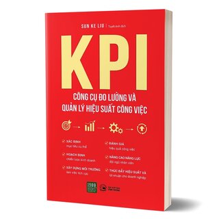 KPI - Công Cụ Đo Lường Và Quản Lý Hiệu Suất Công Việc