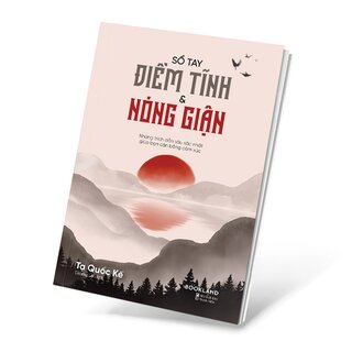 Sổ Tay Điềm Tĩnh Và Nóng Giận