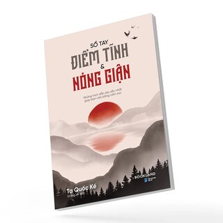 Sổ Tay Điềm Tĩnh Và Nóng Giận