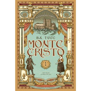 Bá Tước Monte Cristo 1