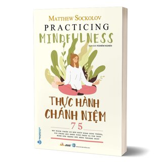 Thực Hành Chánh Niệm