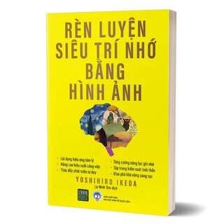 Rèn Luyện Siêu Trí Nhớ Bằng Hình Ảnh