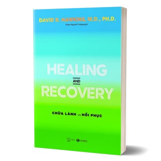 Healing And Recovery - Chữa Lành Và Hồi Phục