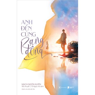 Anh Đến Cùng Rạng Đông