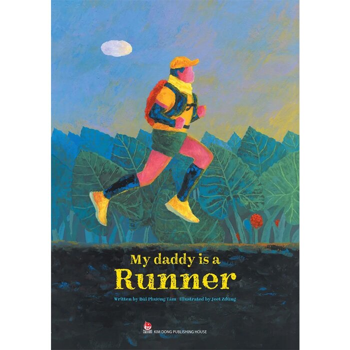 My Daddy Is A Runner (Hardcover Editions)