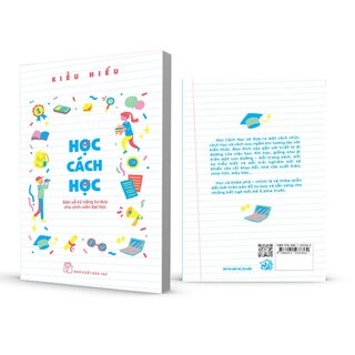 Học Cách Học - Bàn Về Kỹ Năng Tư Duy Cho Sinh Viên Đại Học