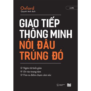 Giao Tiếp Thông Minh - Nói Đâu Trúng Đó