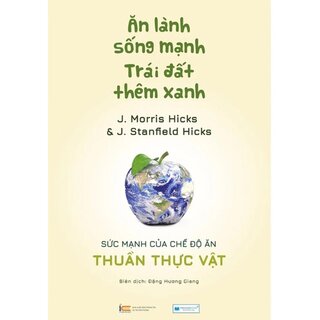 Ăn Lành Sống Mạnh - Trái Đất Thêm Xanh