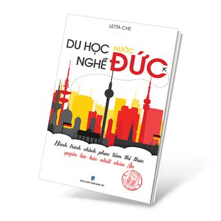 Du Học Nghề Nước Đức - Hành Trình Chinh Phục Tấm Thị Thực Quyền Lực Bậc Nhất Châu Âu