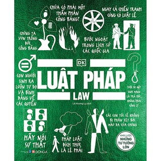 Luật Pháp - Khái Lược Những Tư Tưởng Lớn (Bìa Cứng)