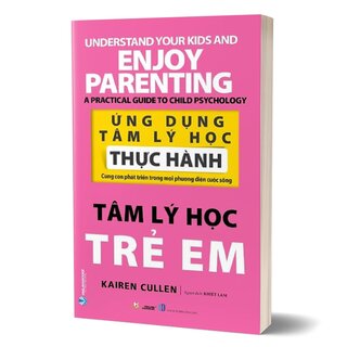 Ứng Dụng Tâm Lý Học Thực Hành - Tâm Lý Học Trẻ Em