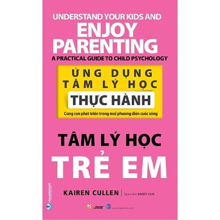 Ứng Dụng Tâm Lý Học Thực Hành - Tâm Lý Học Trẻ Em