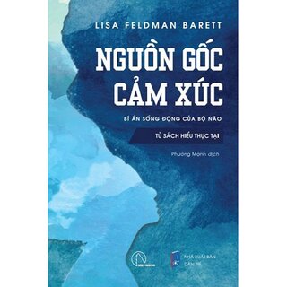 Nguồn Gốc Cảm Xúc - Bí Ẩn Sống Động Của Bộ Não