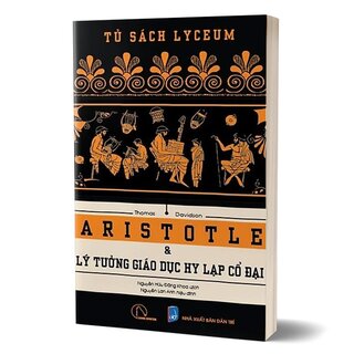 Aristotle Và Lý Tưởng Giáo Dục Hy Lạp Cổ Đại