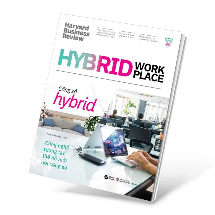 HBR - Công Sở Hybrid - Hybrid Workplace