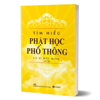 Tìm Hiểu Phật Học Phổ Thông