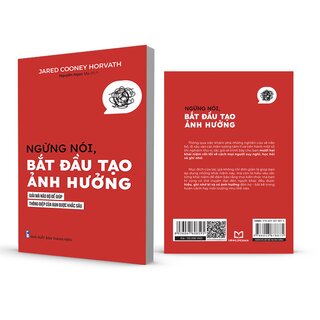 Ngừng Nói, Bắt Đầu Tạo Ảnh Hưởng