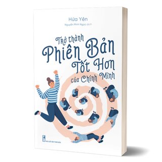 Trở Thành Phiên Bản Tốt Hơn Chính Mình