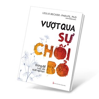 Vượt Qua Sự Chối Bỏ