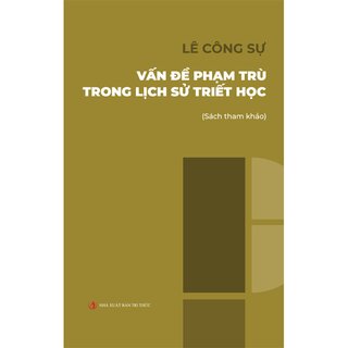 Vấn Đề Phạm Trù Trong Lịch Sử Triết Học