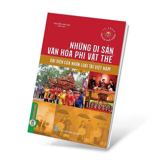 Những Di Sản Văn Hóa Phi Vật Thể Đại Diện Của Nhân Loại Tại Việt Nam