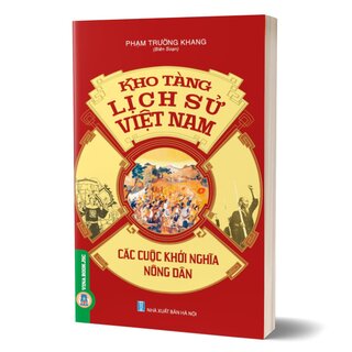 Kho Tàng Lịch Sử Việt Nam - Các Cuộc Khởi Nghĩa Nông Dân