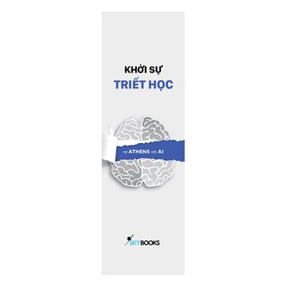 Khởi Sự Triết Học - Từ Athens Tới AI