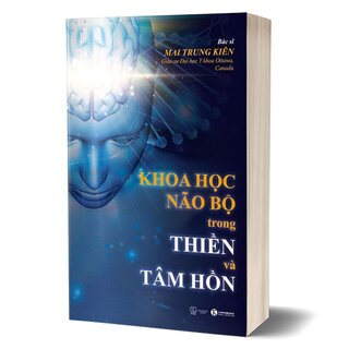 Khoa Học Não Bộ Trong Thiền Và Tâm Hồn