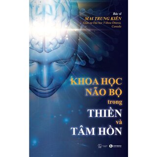 Khoa Học Não Bộ Trong Thiền Và Tâm Hồn