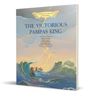 A History Of VietNam In Pictures - The Victorious Pampas King (Hardcover)