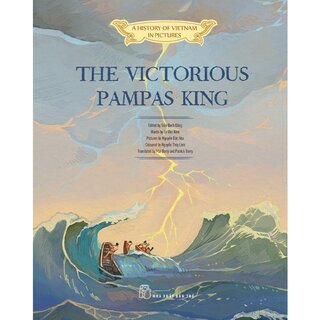 A History Of VietNam In Pictures - The Victorious Pampas King (Hardcover)