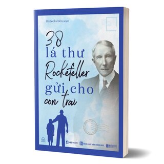 38 Lá Thư Rockefeller Gửi Cho Con Trai