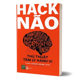 Hack Não - Thủ Thuật Tâm Lý Hành Vi