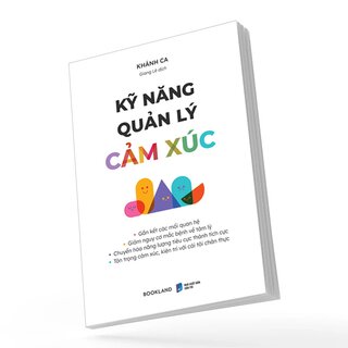 Kỹ Năng Quản Lý Cảm Xúc