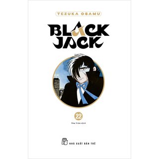 Black Jack - Tập 22 (Bản Đặc Biệt)