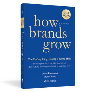 Con Đường Tăng Trưởng Thương Hiệu - How Brands Grow (Bộ 2 Cuốn)