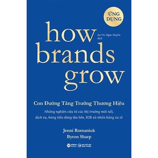 Con Đường Tăng Trưởng Thương Hiệu - How Brands Grow (Bộ 2 Cuốn)