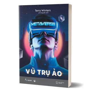 Metaverse - Vũ Trụ Ảo