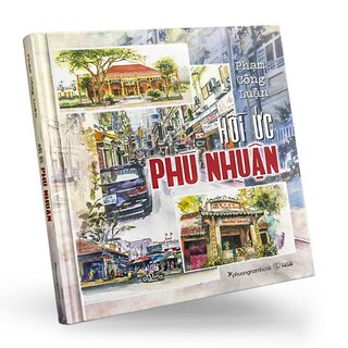 Hồi Ức Phú Nhuận (Bìa Cứng)