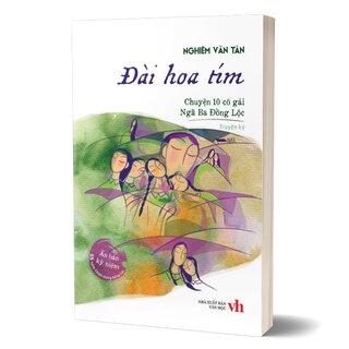 Đài Hoa Tím - Chuyện 10 Cô Gái Ngã Ba Đồng Lộc