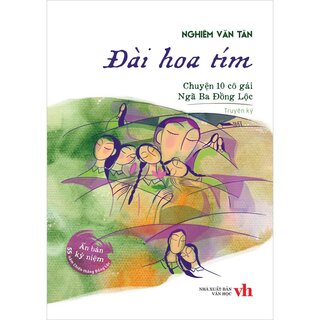Đài Hoa Tím - Chuyện 10 Cô Gái Ngã Ba Đồng Lộc