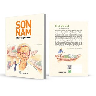 Sơn Nam - Đi Và Ghi Nhớ