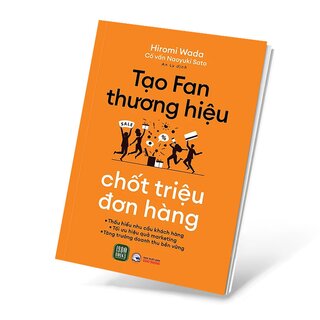 Tạo Fan Thương Hiệu - Chốt Triệu Đơn Hàng