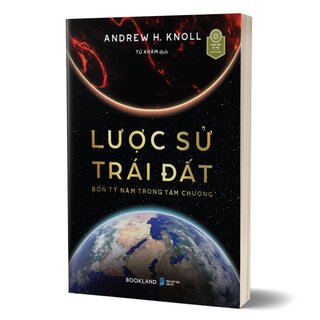 Lược Sử Trái Đất - Bốn Tỷ Năm Trong Tám Chương