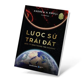 Lược Sử Trái Đất - Bốn Tỷ Năm Trong Tám Chương