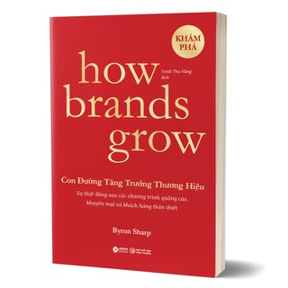 Con Đường Tăng Trưởng Thương Hiệu: Khám Phá - How Brands Grow