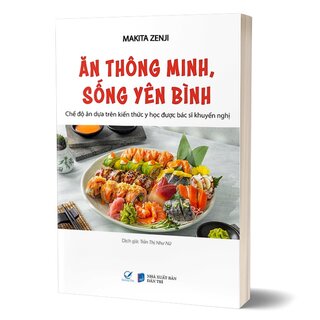 Ăn Thông Minh, Sống Yên Bình