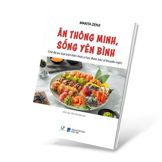 Ăn Thông Minh, Sống Yên Bình