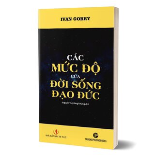 Các Mức Độ Của Đời Sống Đạo Đức